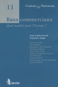 Françoise Auque - Baux commerciaux - Quel modèle pour l'Europe ?.