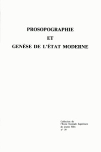 Françoise Autrand - Prosopographie et genèse de l'État moderne - Actes de la table ronde, Paris, 22-23 octobre 1984.