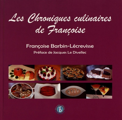 Les chroniques culinaires de Françoise