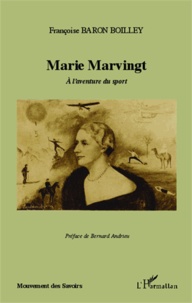 Marie Marvingt - A laventure du sport.pdf