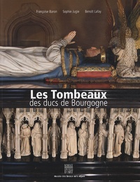 Les Tombeaux des ducs de Bourgogne - Création, destruction, restauration.pdf