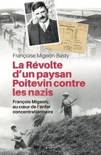 La Révolte d'un paysan Poitevin contre les nazis