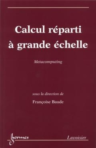 Françoise Baude - Calcul Reparti A Grande Echelle.