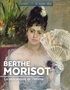 Françoise Bayle - Berthe Morisot - La délicatesse de l'intime.