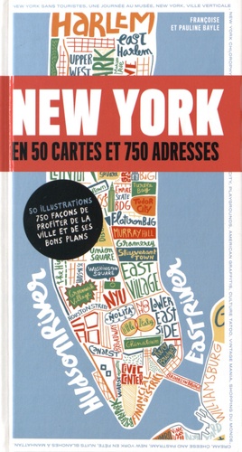 Françoise Bayle et Pauline Bayle - New York en 50 cartes.