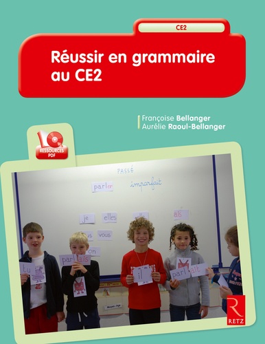 Françoise Bellanger et Aurélie Raoul-Bellanger - Réussir en grammaire au CE2. 1 CD audio