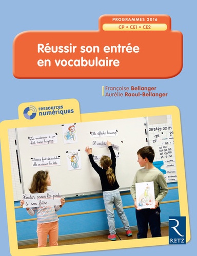 Réussir son entrée en vocabulaire CP-CE1-CE2  avec 1 Cédérom