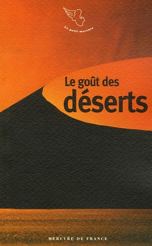 Françoise Benassis - Le goût des déserts.