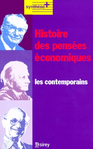 Françoise Benhamou et  Collectif - Histoire Des Pensees Economiques. Les Contemporains.