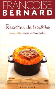 Recettes de tradition. - 100 recettes faciles et inratables.pdf