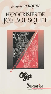 Hypocrisies De Joe Bousquet