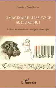 L' imaginaire du sauvage aujourd'hui