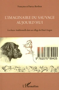 L' imaginaire du sauvage aujourd'hui