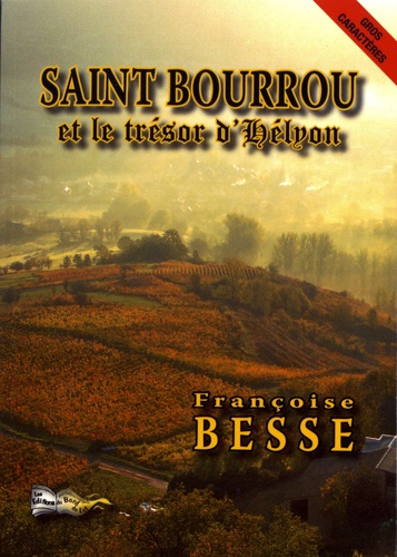 Saint Bourrou et le trésor d'Hélyon Edition en gros caractères