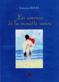 Françoise Bidois - Les amours de la mouette rieuse.