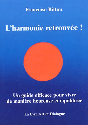 Françoise Bitton - L'Harmonie Retrouvee !.