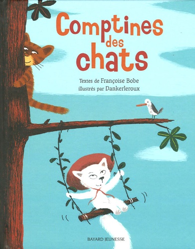 Françoise Bobe - Comptines des chats.
