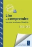 Françoise Bois Parriaud et Annie Cornu-Leyrit - Lire et comprendre CE1-CE2 - Les mots, les phrases, l'implicite. 1 Cédérom
