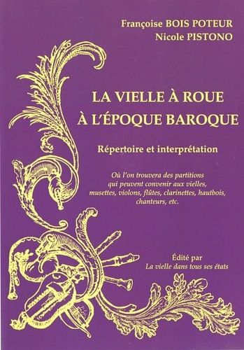 La vielle à roue à l'époque baroque. Répertoire et interprétation  avec 1 CD audio