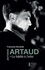 Antonin Artaud ou la fidélité à l'infini  édition revue et augmentée
