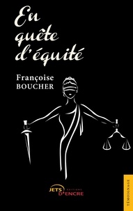 Françoise Boucher - En quête d'équité.