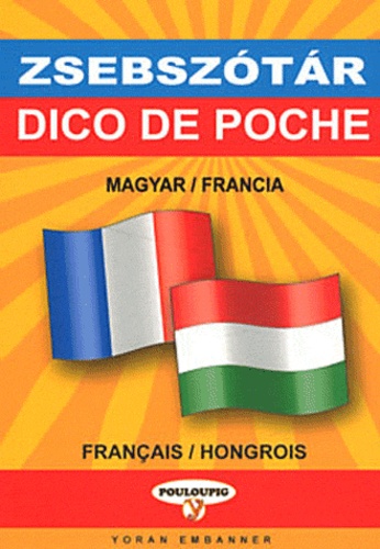 Françoise Bougeard - Dico de poche Hongrois-Français & Français-Hongrois.