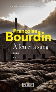 Françoise Bourdin - A feu et à sang.