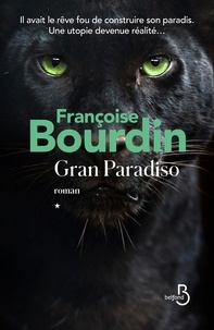 Ebook téléchargements gratuits au format pdf Gran Paradiso (French Edition) par Françoise Bourdin 9782714474780