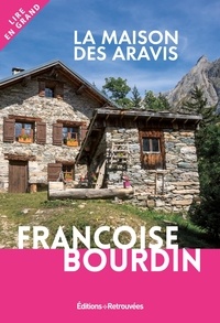 Françoise Bourdin - La maison des Aravis.
