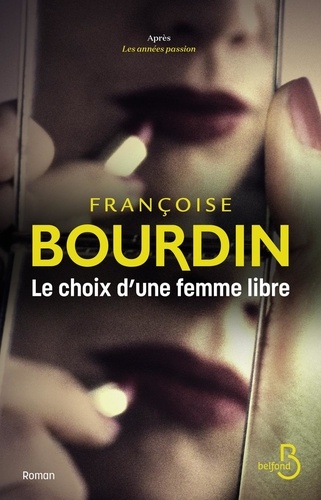Le  choix d'une femme libre. 2
