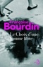 Françoise Bourdin - Le choix d'une femme libre.