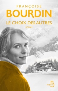Françoise Bourdin - Le choix des autres.