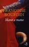Françoise Bourdin - Mano a mano.