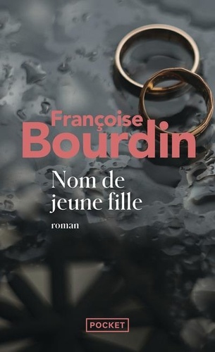 nom de jeune fille de francoise bourdin poche livre decitre