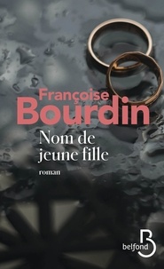 Françoise Bourdin - Nom de jeune fille.