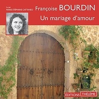 Françoise Bourdin et Marie-Stéphane Cattaneo - Un mariage d'amour.