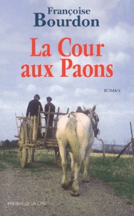 Françoise Bourdon - La Cour Aux Paons.