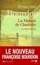 Françoise Bourdon - La maison de Charlotte.