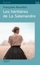 Françoise Bourdon - Les héritières de La Salamandre.