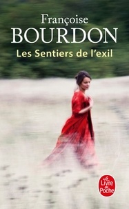 Françoise Bourdon - Les sentiers de l'exil.