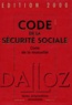 Françoise Bousez et Dominique Chelle - Code de la Sécurité Sociale et Code de la mutualité - Edition 2000.