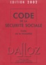 Françoise Bousez et Isabelle Pétel-Teyssié - Code de la Sécurité sociale et Code de la mutualité - Edition 2002.