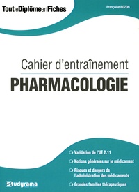 Françoise Bozon - Cahier d'entraînement pharmacologie.