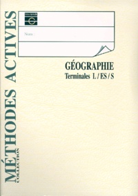 Françoise Brebion et  Collectif - Geographie Terminale L, Es, S. Dossier De L'Eleve.