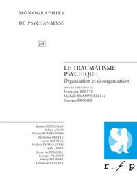 Le traumatisme psychique - Organisation et désorganisation.pdf