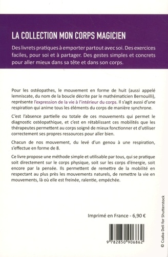 Santé de l'esprit et du corps par les mouvements en 8