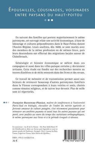 Épousailles, cousinades, voisinades entre paysans du Haut-Poitou. Retrouver l'histoire : réalités et fictions généalogiques