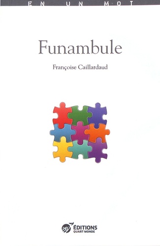 Françoise Caillardaud - Funambule.