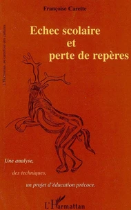 Echec scolaire et perte de repères