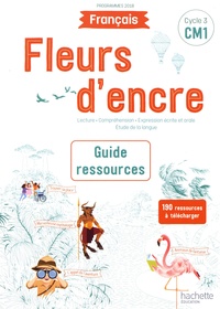 Coachingcorona.ch Fleurs d'encre Français Cycle 3 CM1 - Guide ressources Image